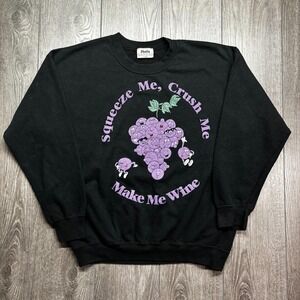 Vintage 90s Whip Me Crush Me Make Me Wine Black Sweatshirt Adult L Grapes